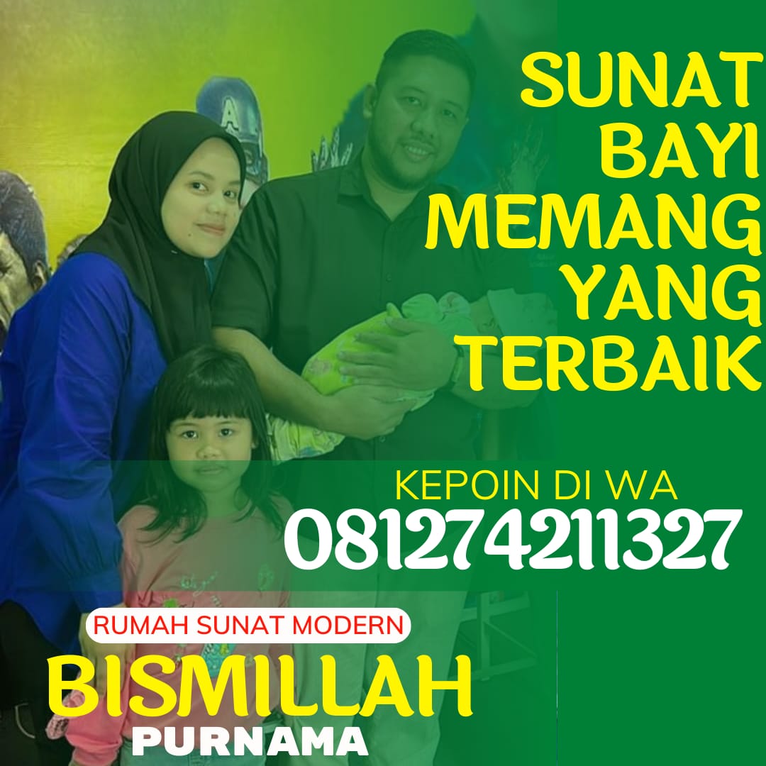 Sunat Bayi Tanpa Khawatir : Pilihan Terbaik di Jambi - Rumah Sunat Bismillah Jambi