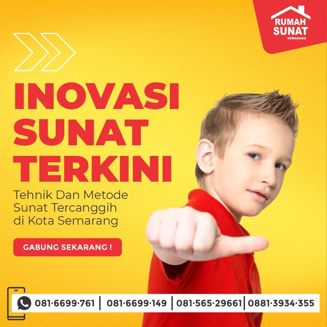 Sunat Nyaman Tanpa Nyeri, Solusi Terbaik untuk Anak Anda