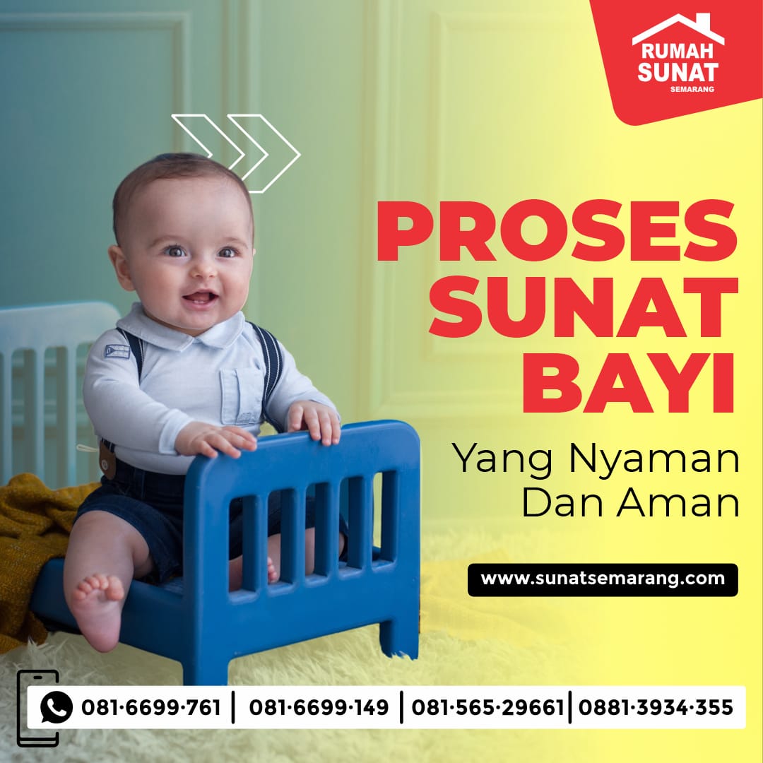 Sunat Bayi Exclusive Semarang: Meningkatkan Kenyamanan dan Keamanan Proses Khitan!