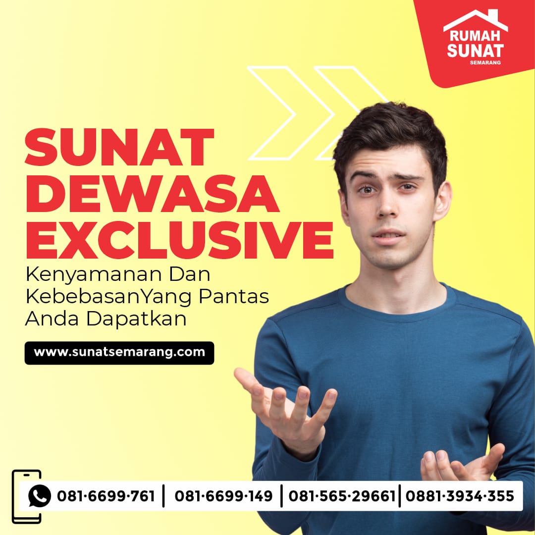 Pengalaman Memuaskan Sunat Dewasa Mualaf di Rumah Sunat Semarang: Tangan Profesional, Privasi Terjaga, dan Biaya Ramah Kantong