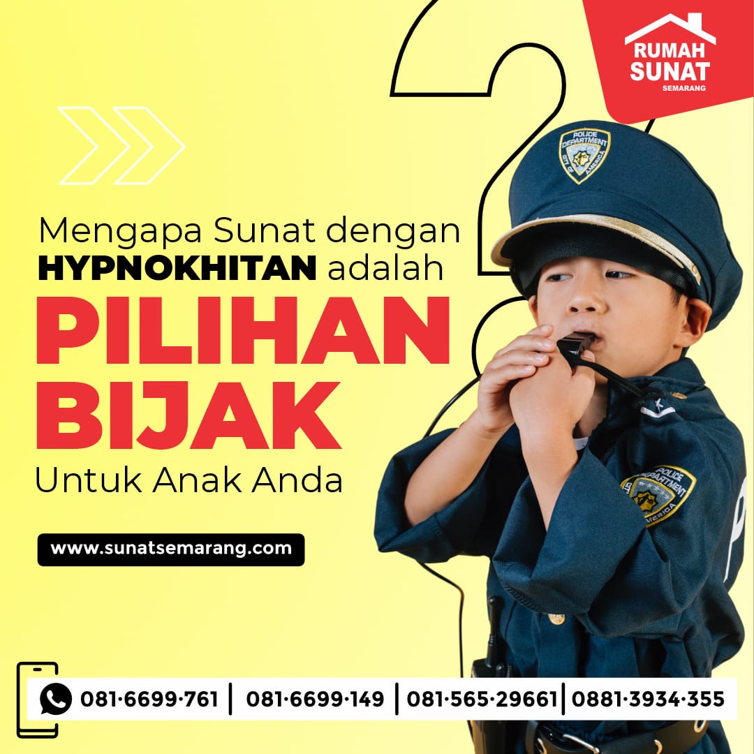 Rumah Sunat Semarang: Pilihan Tempat Sunat Terbaik dengan Metode Modern