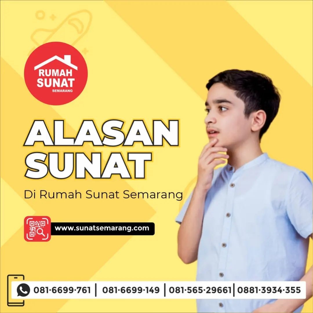 Layanan Sunat di Semarang dan 7 Alasan Mengapa Harus Memilihnya