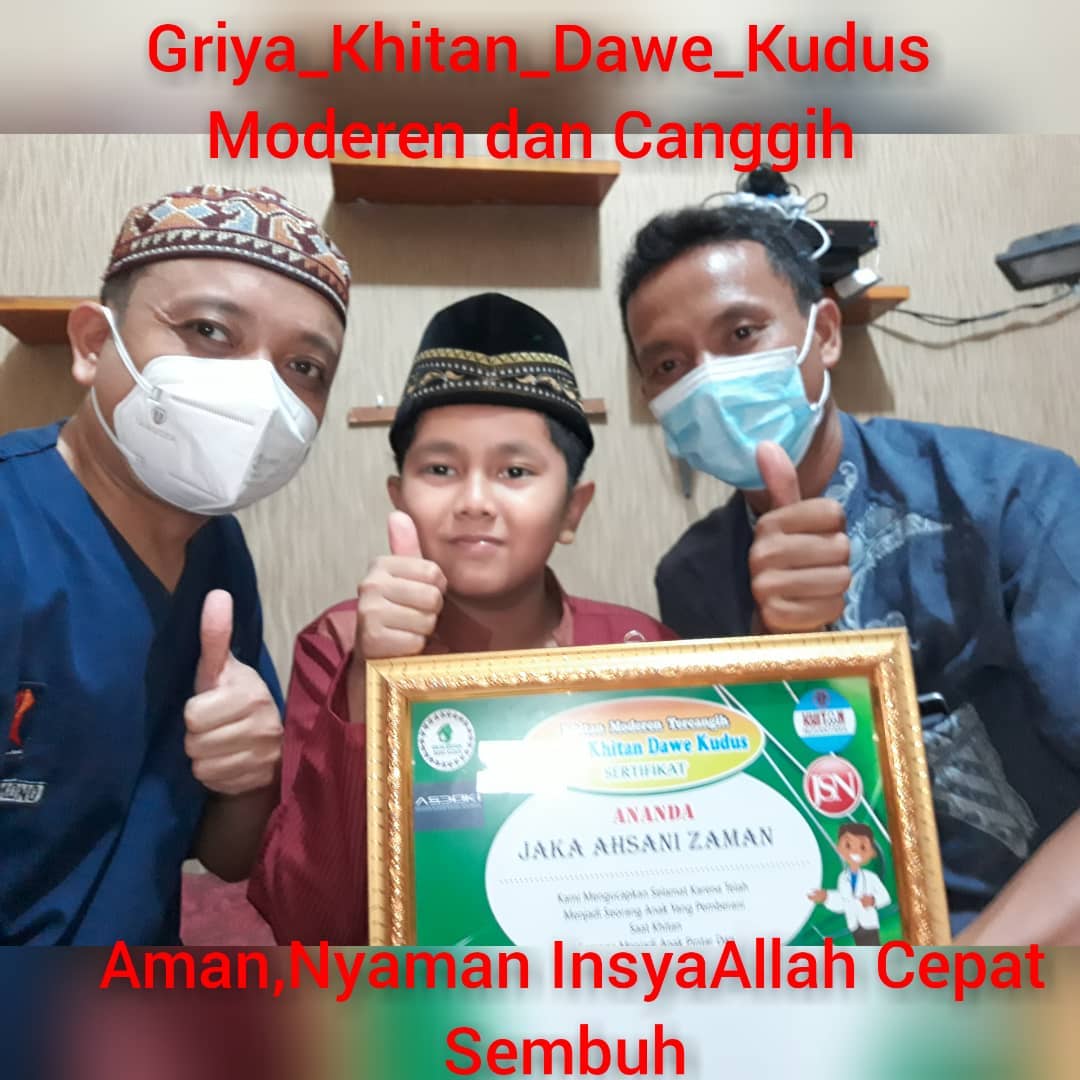 Sunat Anak Fimosis Tanpa Rasa Sakit di Klinik Griya Khitan Dawe Kudus: Pengalaman yang Positif