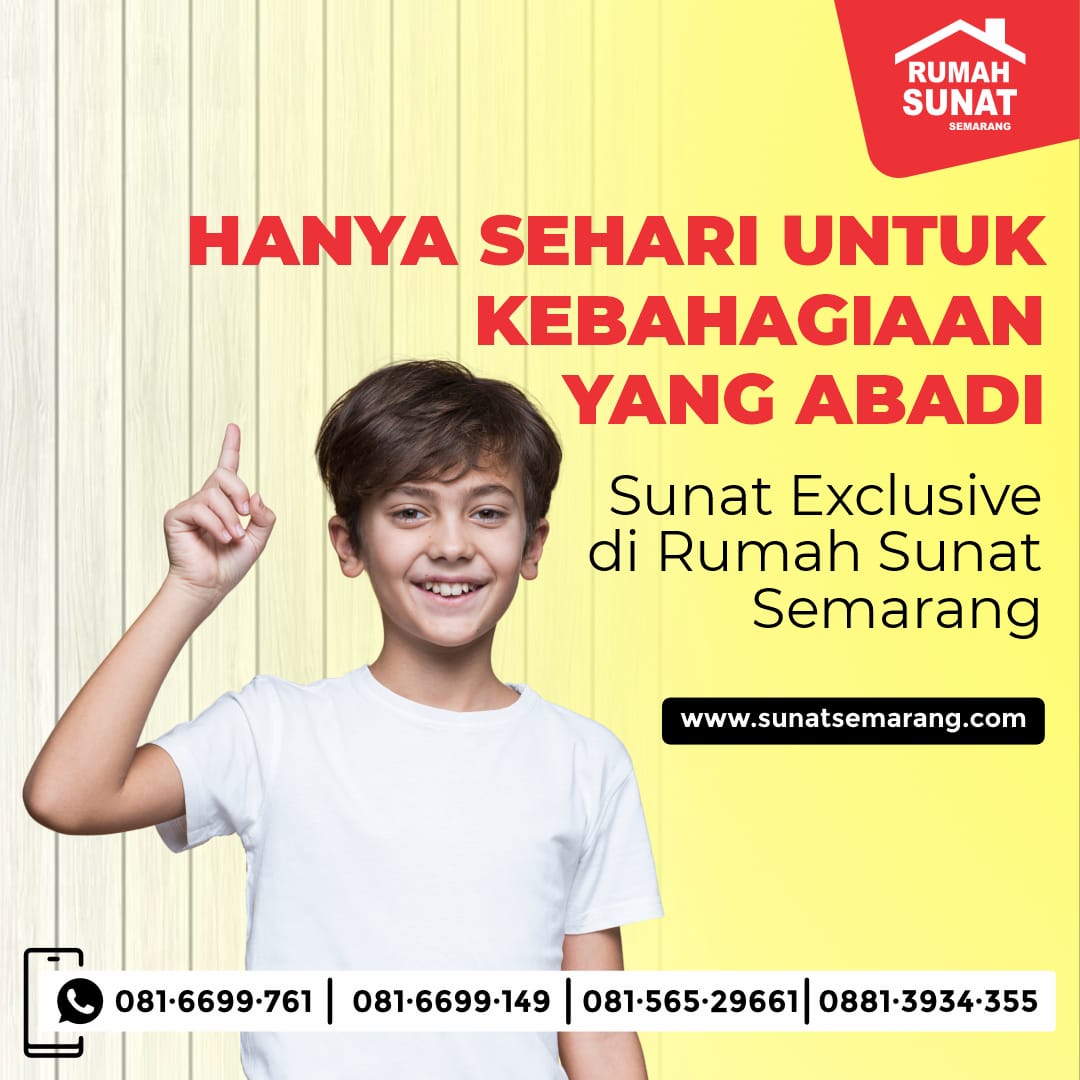 Jasa Layanan Khitan, Bayi, Anak dan Dewasa untuk Warga Semarang