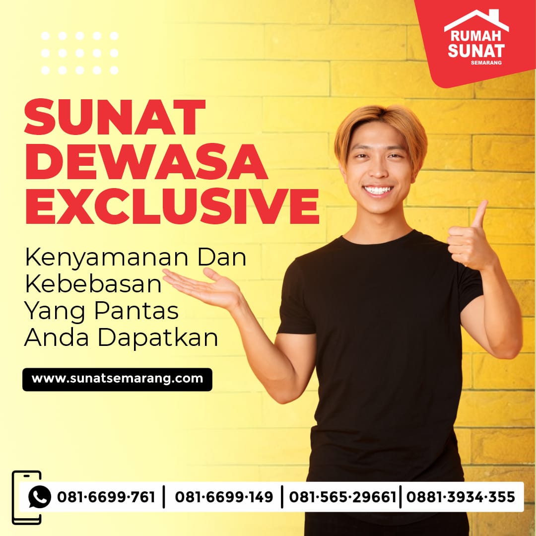 Teknologi dalam Sunat Dewasa: Proses yang Lebih Efisien dan Lebih Nyaman Perawatan Pria di Semarang || Rumah Sunat Semarang