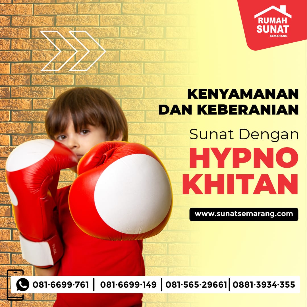 Semarang, Kota Pionir Sunat HypnoKhitan: Apa yang Perlu Anda Tahu || Rumah Sunat Semarang