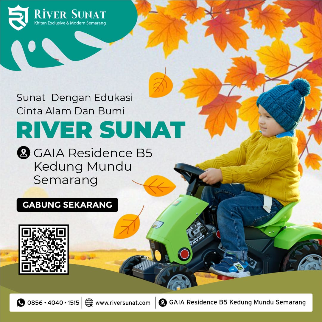 Sunat dengan edukasi cinta alam dan bumi di River Sunat Semarang 0856 4040 1515