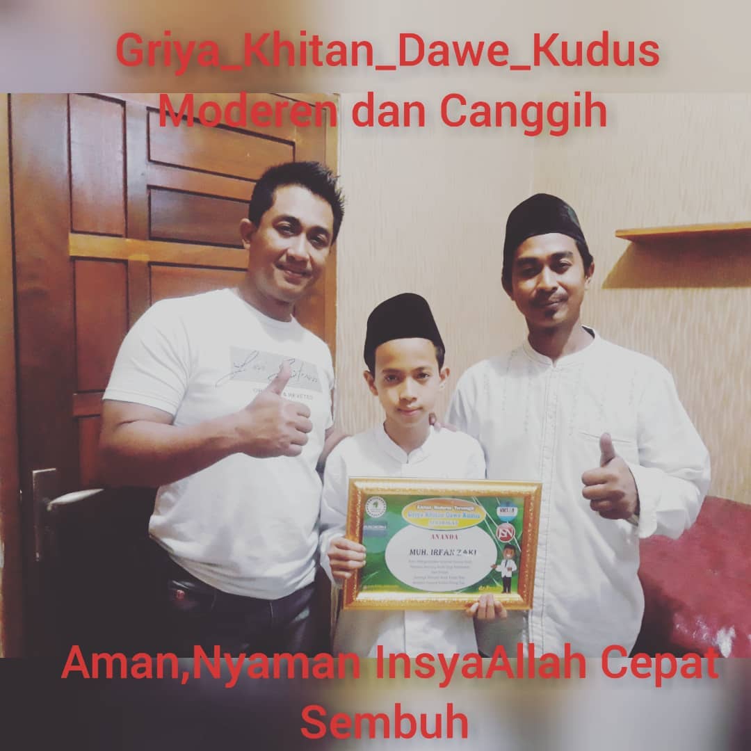 Sunat Praktis Tanpa Banyak Ribet di Klinik Griya Khitan Dawe Kudus