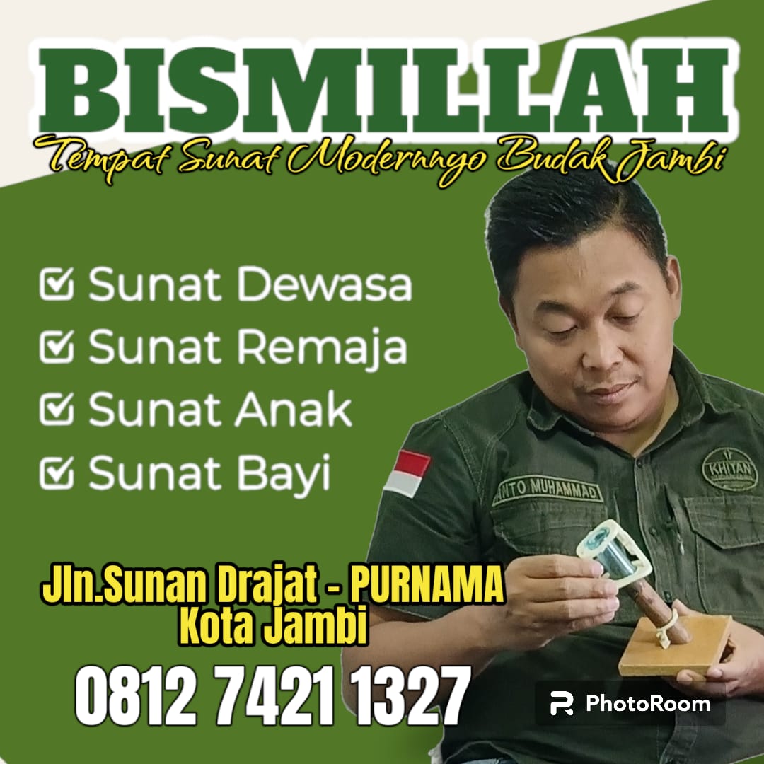 Sunat Anak di Jambi: Sunat di Tempat Sunat Modern untuk Menjaga Kesehatan Organ Vital Pria
