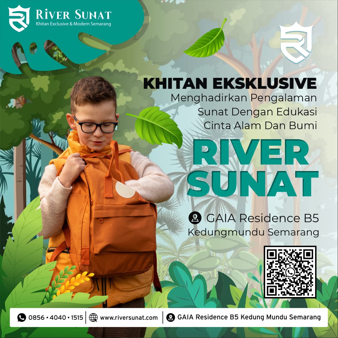 Khitan Exclusive di River Sunat Semarang - 0856 4040 1515