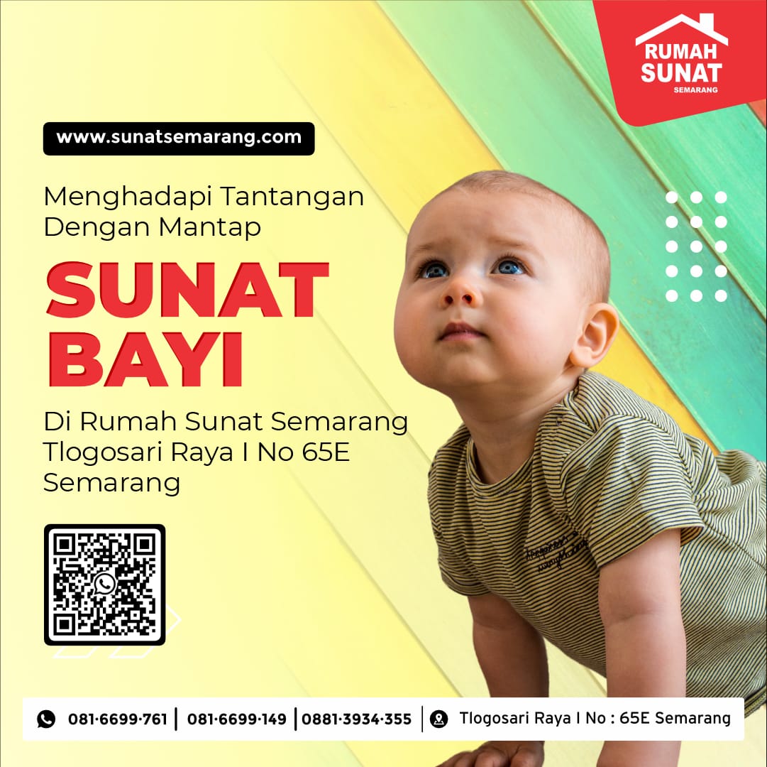 Menjaga Kenyamanan Bayi Selama Proses Sunat di Rumah Sunat Semarang