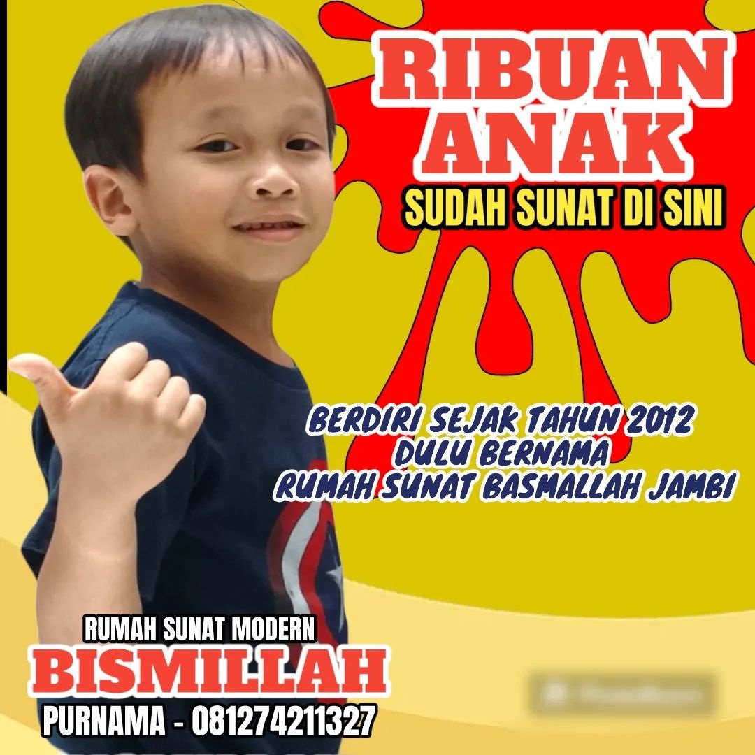 Rumah Sunat Bismillah Jambi: Solusi Praktis untuk Khitan Anak di Jambi