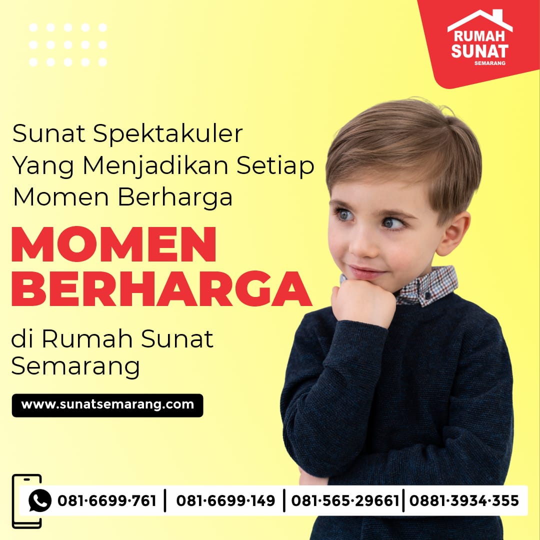 Mencari Tempat Sunat Terbaik di Semarang? Kunjungi Rumah Sunat Semarang, Harga Terjangkau dan Teknologi Terbaru!