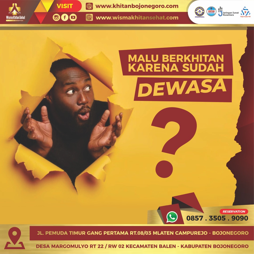 Wisma Khitan Sehat Solusi Yang Malu Berkhitan Karena Sudah Dewasa - 0857 3505 9090