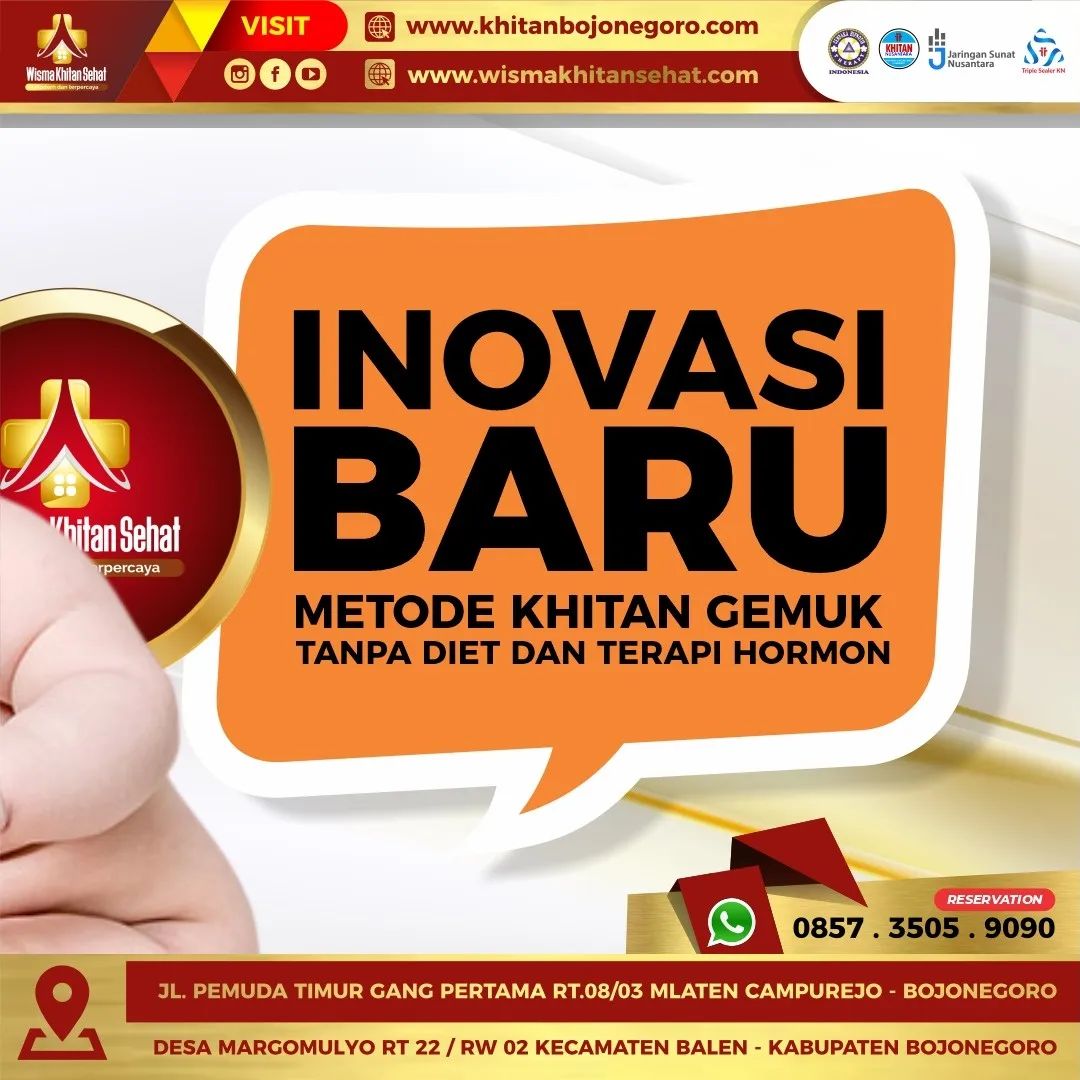 Inovasi Baru Metode Khitan Gemuk Tanpa Diet dan Terapi Hormon di Wisma Khitan Sehat - 0857 3505 9090