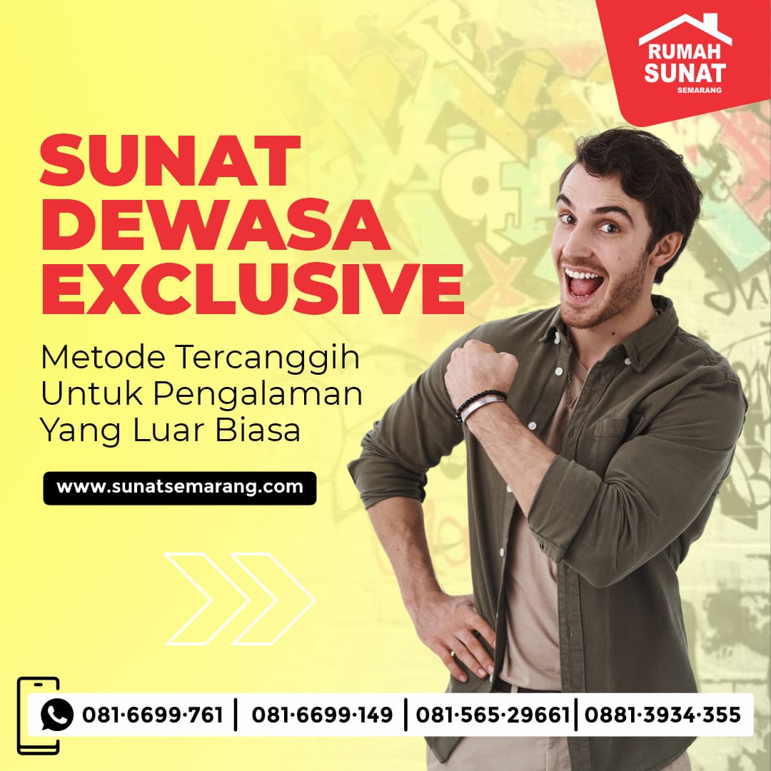 Khitan Dewasa dengan Metode Esu Sealer: Keamanan dan Kenyamanan yang Terjamin