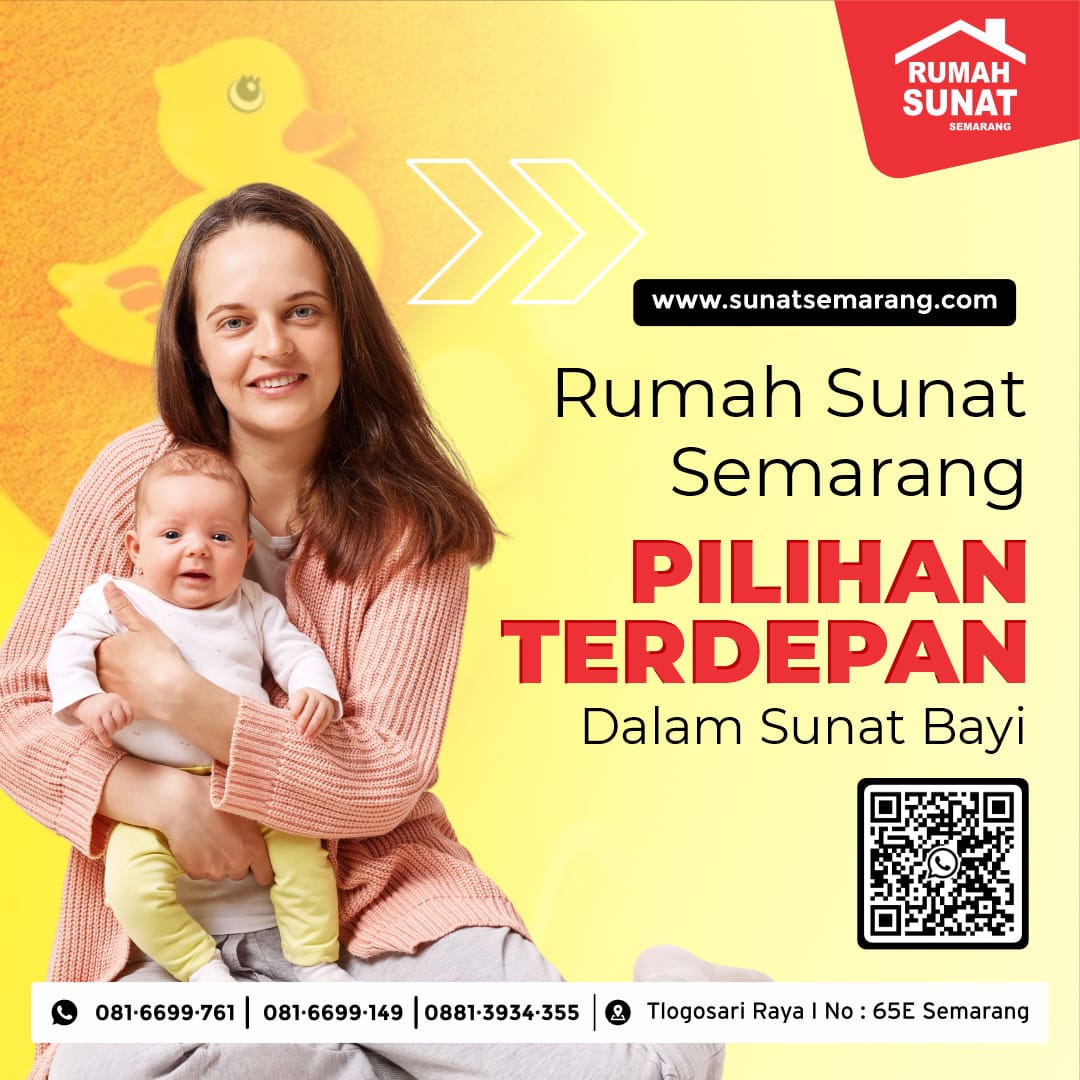 Khitan Bayi Berkualitas dengan Harga Terjangkau di Rumah Sunat Semarang