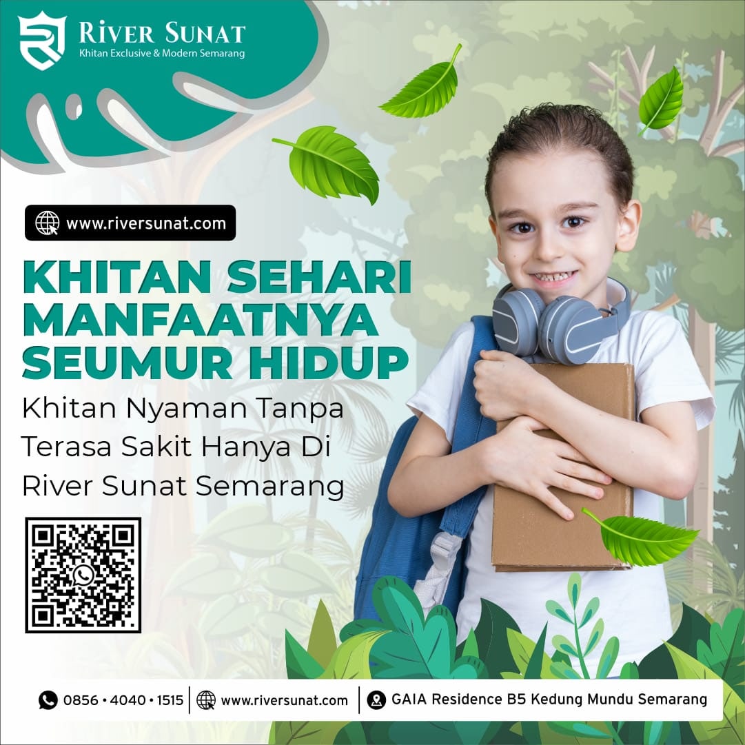 Mengenal Ragam Khitan Berkualitas untuk Anak di Semarang dengan Detail