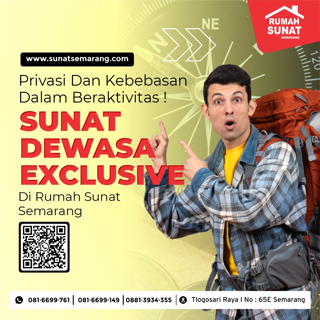 Sunat Dewasa Tanpa Rasa Cemas di Rumah Sunat Semarang