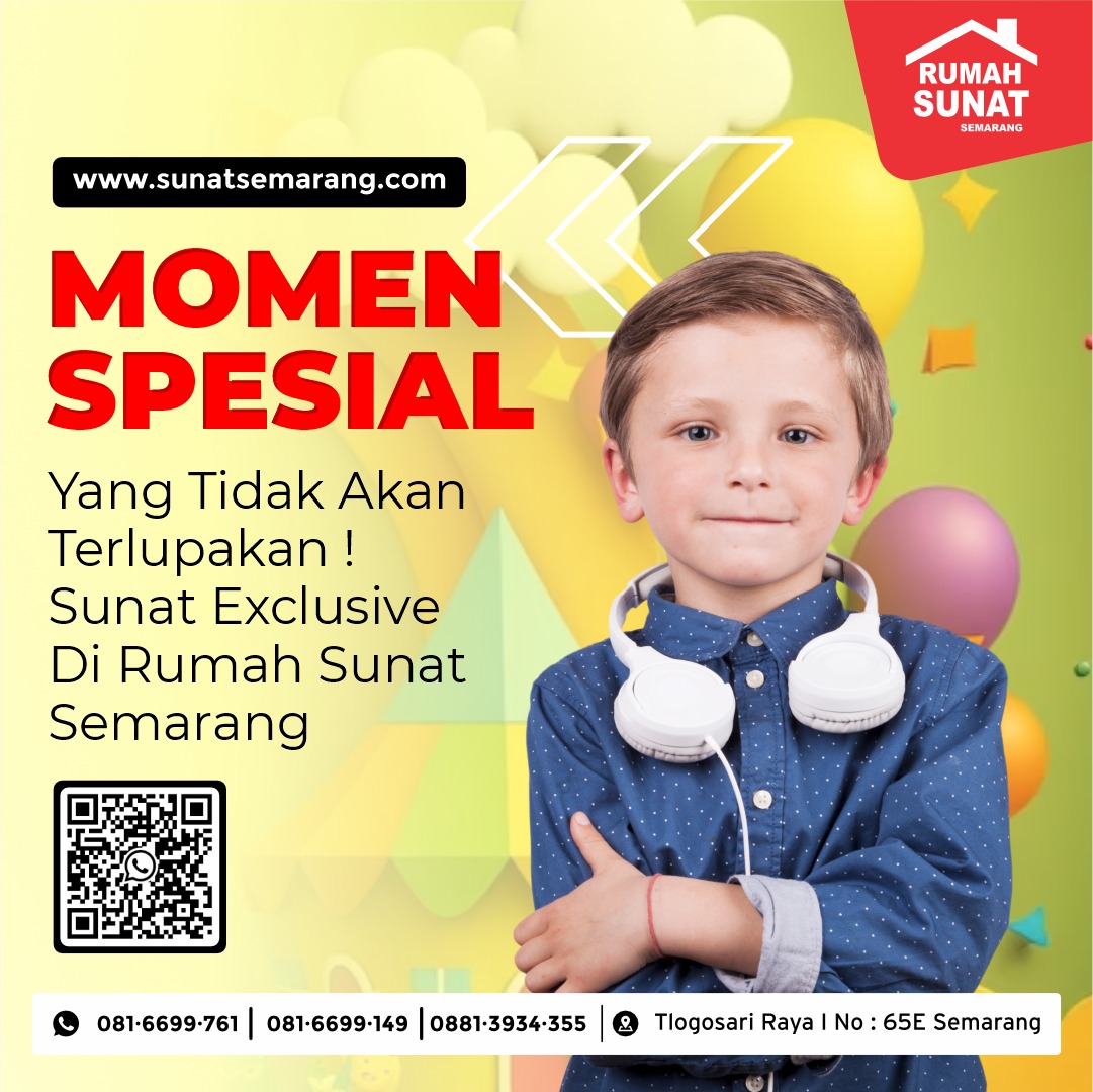 Sunat Sehat di Semarang: Perawatan Pasca Sunat dan Manfaat Kesehatannya!