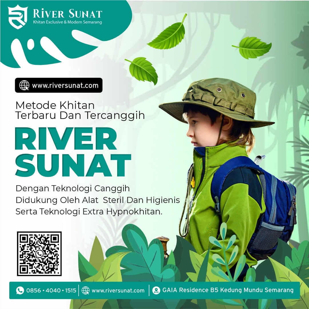 Berkunjung ke River Sunat Semarang untuk Khitan Anak yang Aman dan Nyaman