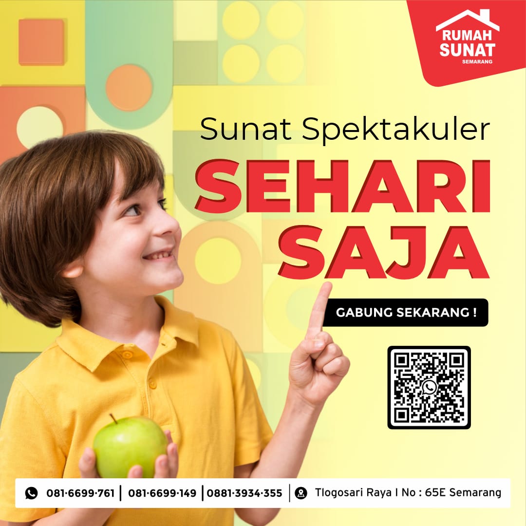 Sunat Anak di Semarang? Simak Penjelasan Lengkap di Sini!