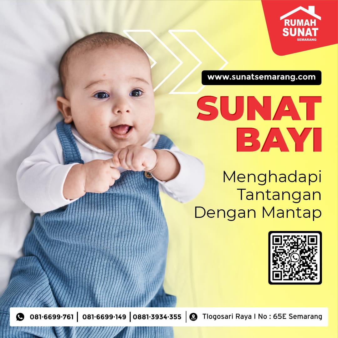 Nikmati Proses Sunat yang Nyaman dan Aman untuk Bayi Anda di Rumah Sunat Semarang
