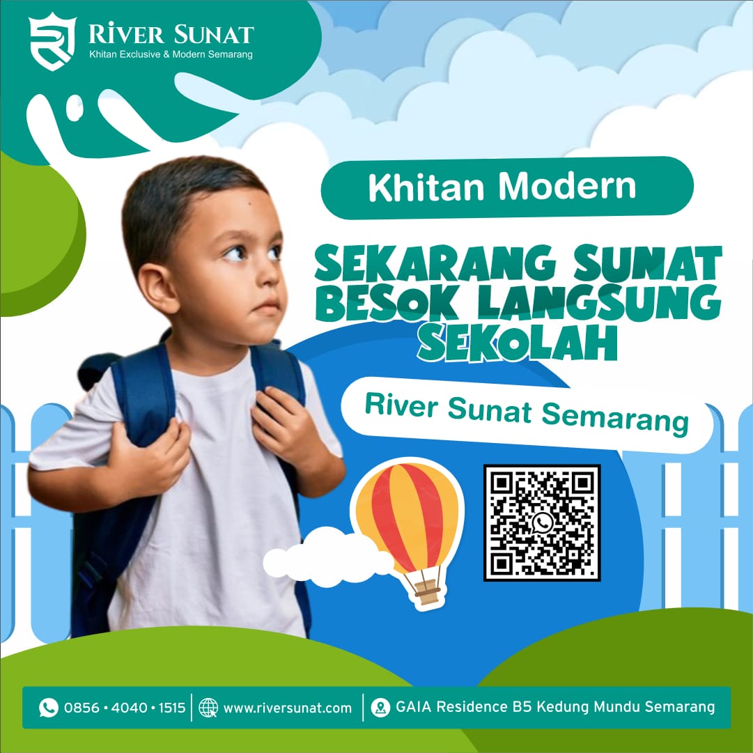 Khitan Anak Modern yang Aman dan Terjangkau? River Sunat Semarang Jawabannya!