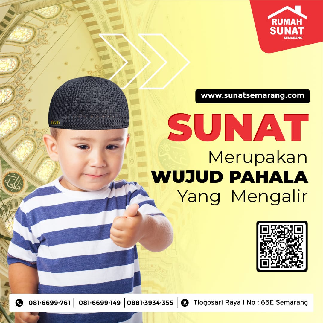 Kenyamanan dan Keamanan Sunat Terjamin: Rumah Sunat Semarang Oleh Ahli Medis Sunat Anak Terbaik