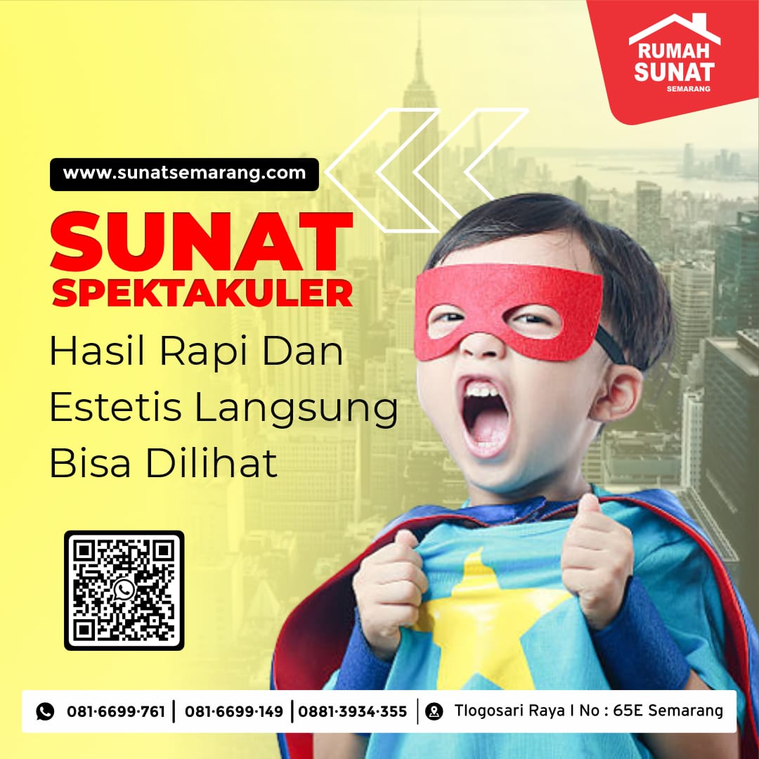 Dapatkan Manfaat Positif Khitan Bersama Rumah Sunat Semarang!