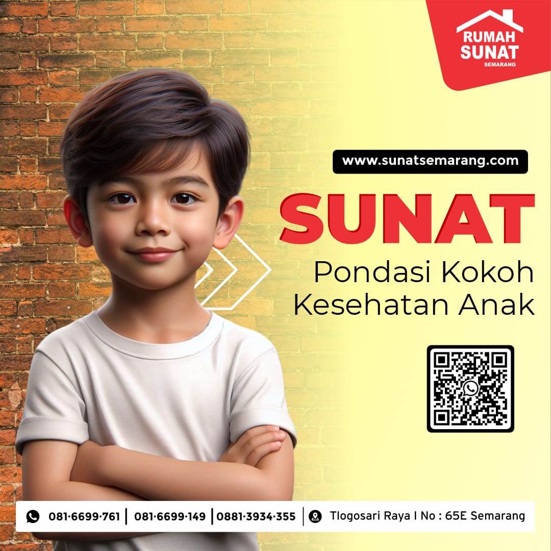 Bebaskan Anak Anda dari Rasa Sakit Sunat dengan Layanan Sunat Semarang di Rumah Sunat Semarang