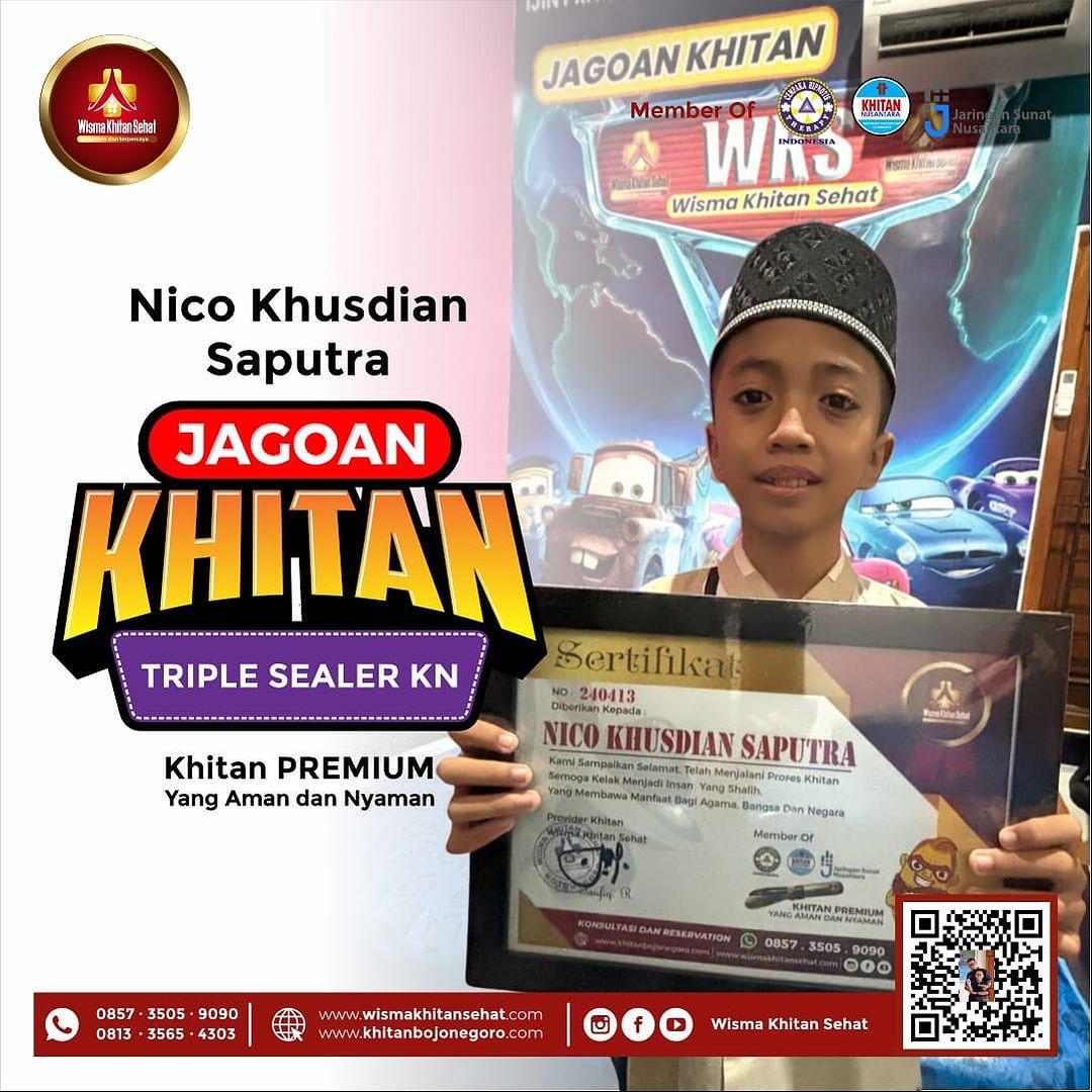 Khitan Premium Metode Triple Sealer KN : Menjadi Jagoan di Wisma Khitan Sehat Bojonegoro - 0857 3505 9090