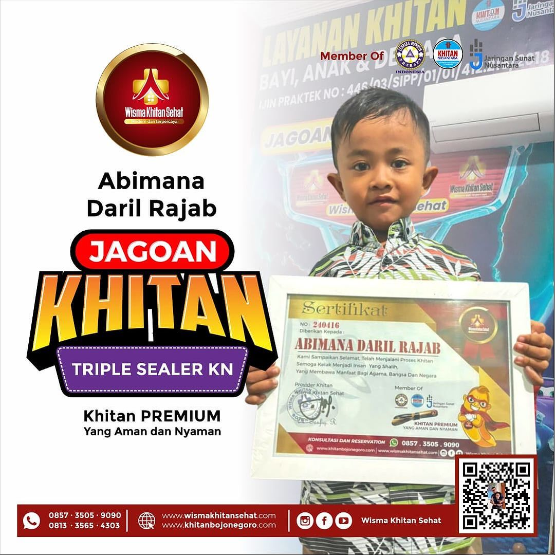 Jagoan Khitan : Selamat Kepada Abimana Daril Rajab Telah di Khitan Metode Premium di Wisma Khitan Sehat - 0857 3505 9090