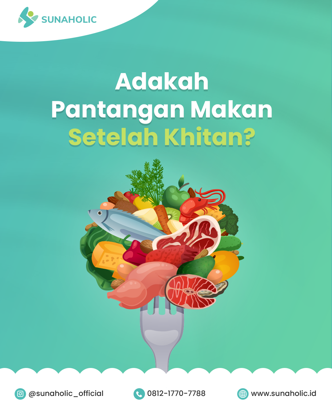 Adakah Pantangan Makan Setelah Khitan? Adakah Pantangan Makan Setelah Khitan? Ini Penjelasan Dari Sunaholic Blitar - 0812 1770 7788
