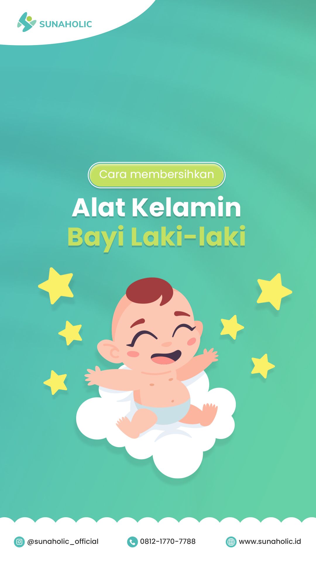 Cara Membersihkan Alat Kelamin Bayi Laki-laki Pasca Sunat di Sunaholic Blitar - 0812 1770 7788