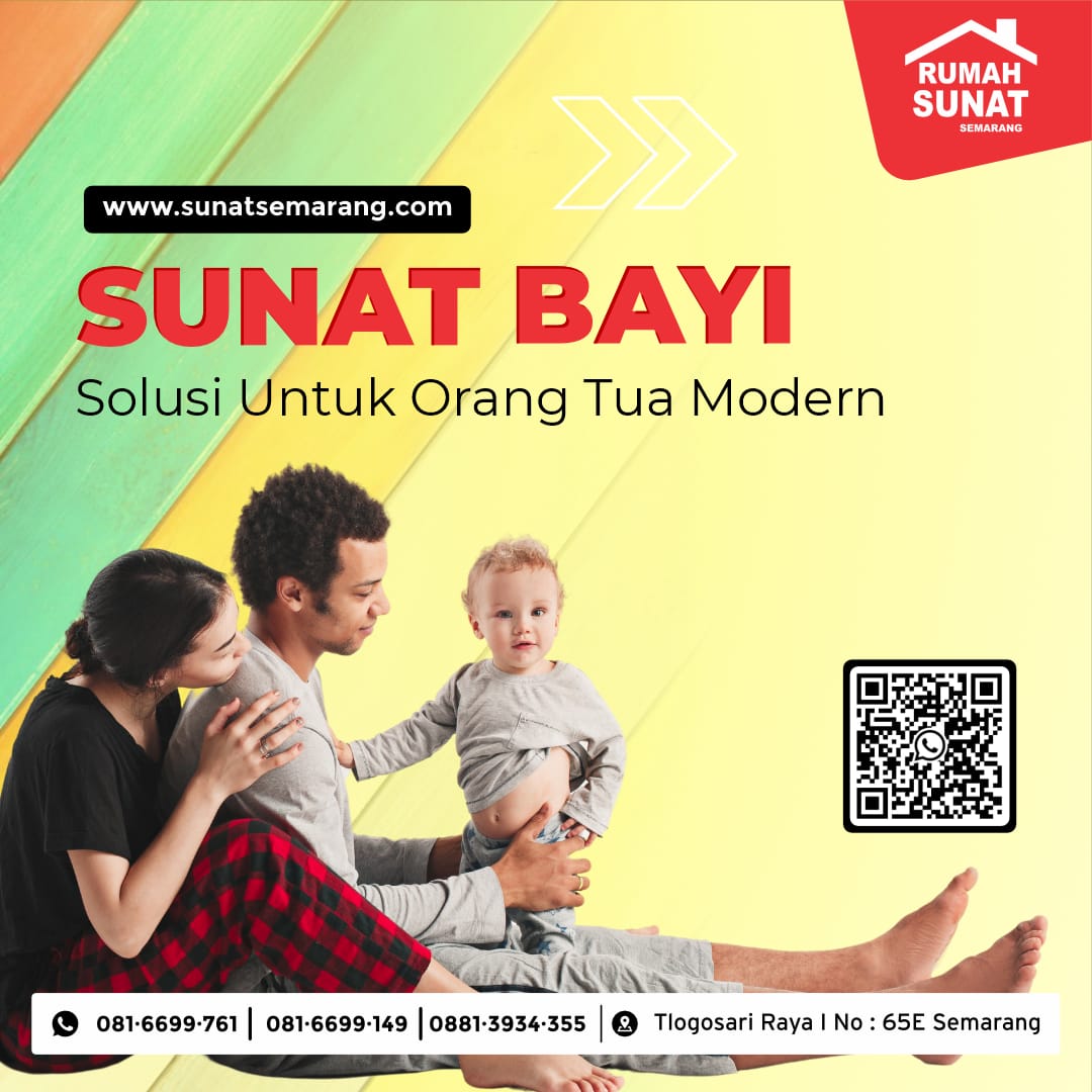Sunat Bayi Aman dan Terpercaya di Semarang bersama Dokter Profesional