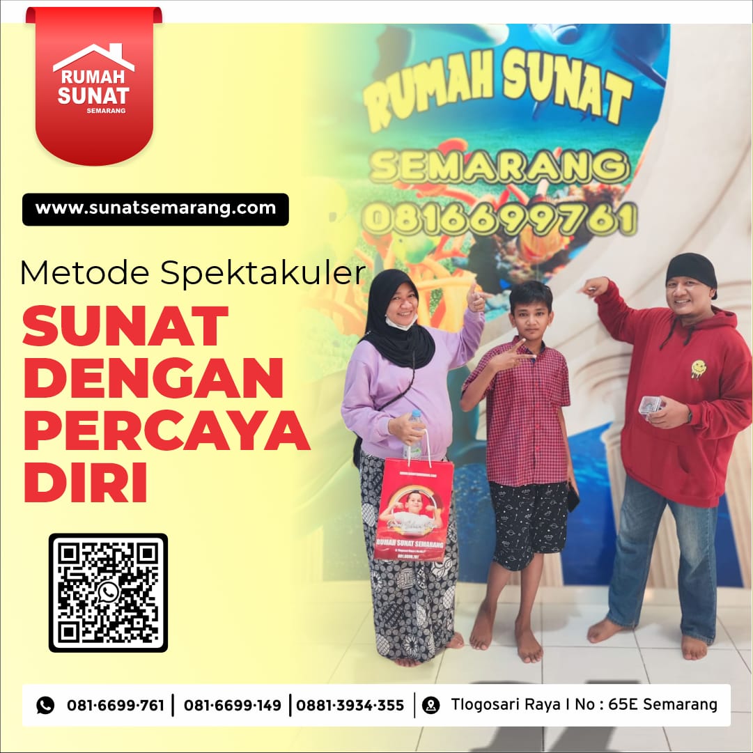 Tempat Sunat Exclusive dengan Fimosis di Rumah Sunat Semarang - Sunat Tenang, Aman, Nyaman, & Minim Rasa Sakit!