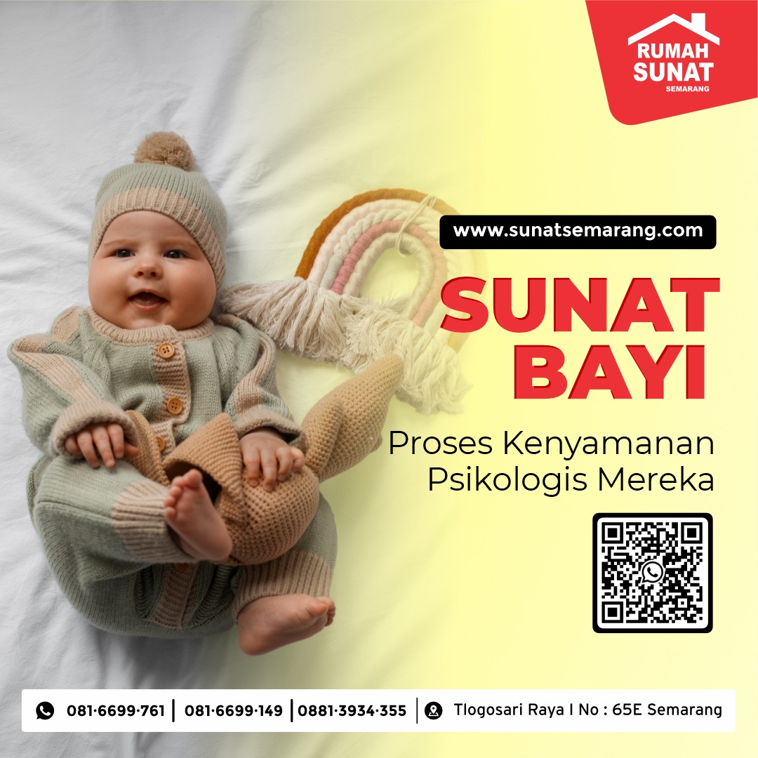 Sunat saat bayi di Semarang, Ditangani Oleh Dokter Profesional dan Terpercaya