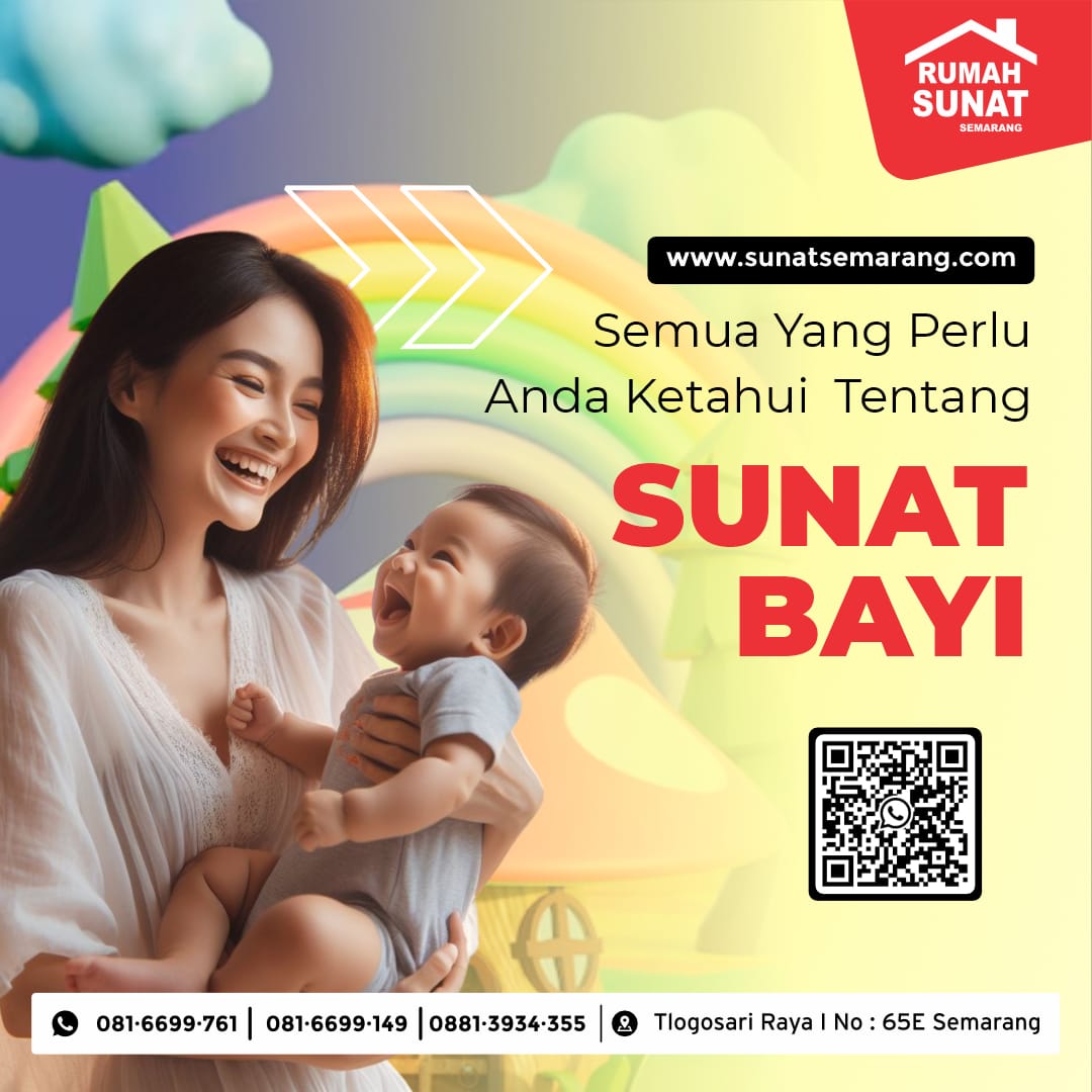 Pelayanan Sunat Bayi Terpercaya di Semarang oleh Dokter Khitan Profesional - Rumah Sunat Semarang