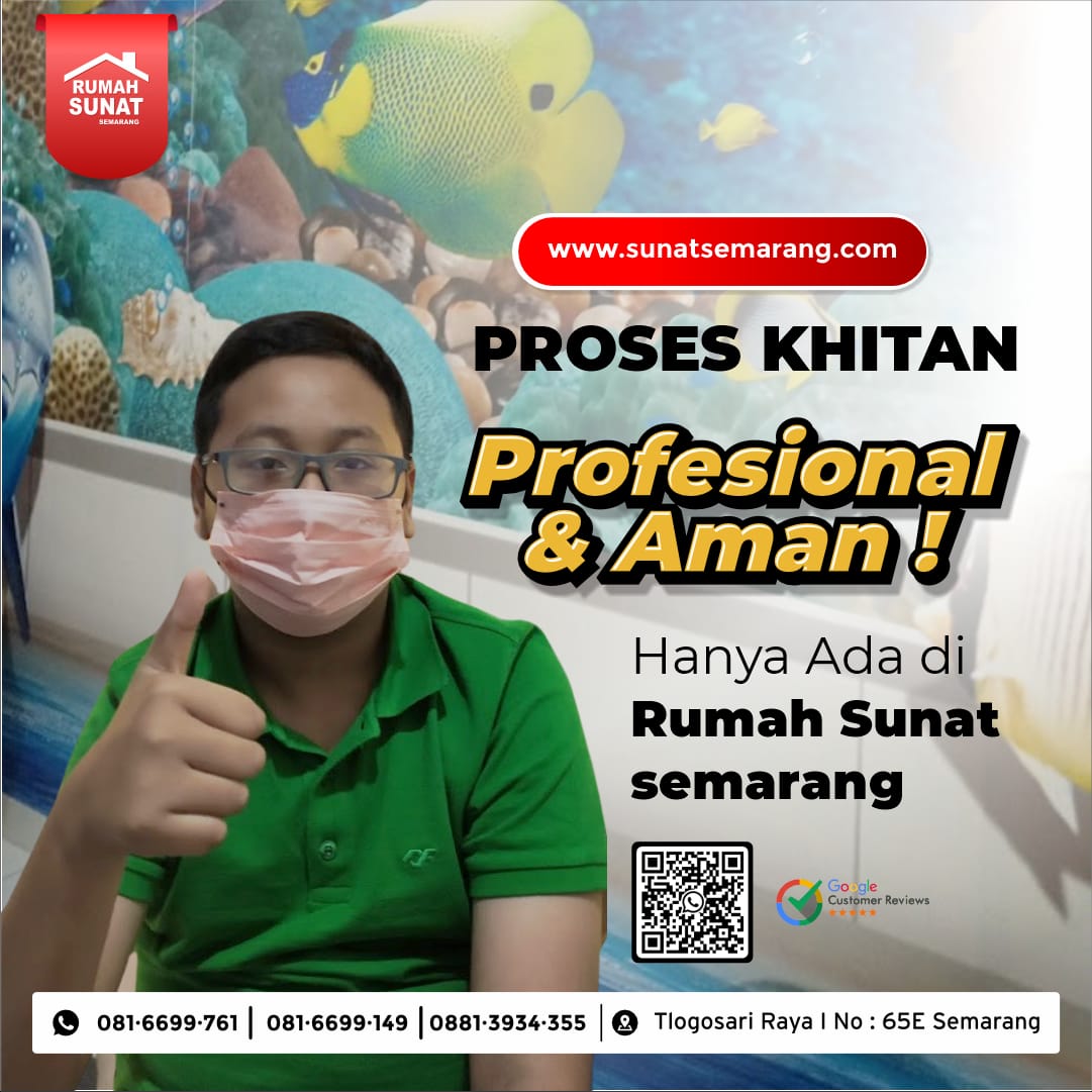 Khitan di Semarang: Temukan Kenyamanan dan Profesionalisme di Rumah Sunat Semarang