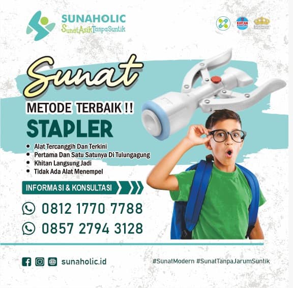 Sunat Anak Stapler Tulungagung : Metode Sunat Terbaik Stapler ZSR  di Sunaholic – 0812 1770 7788