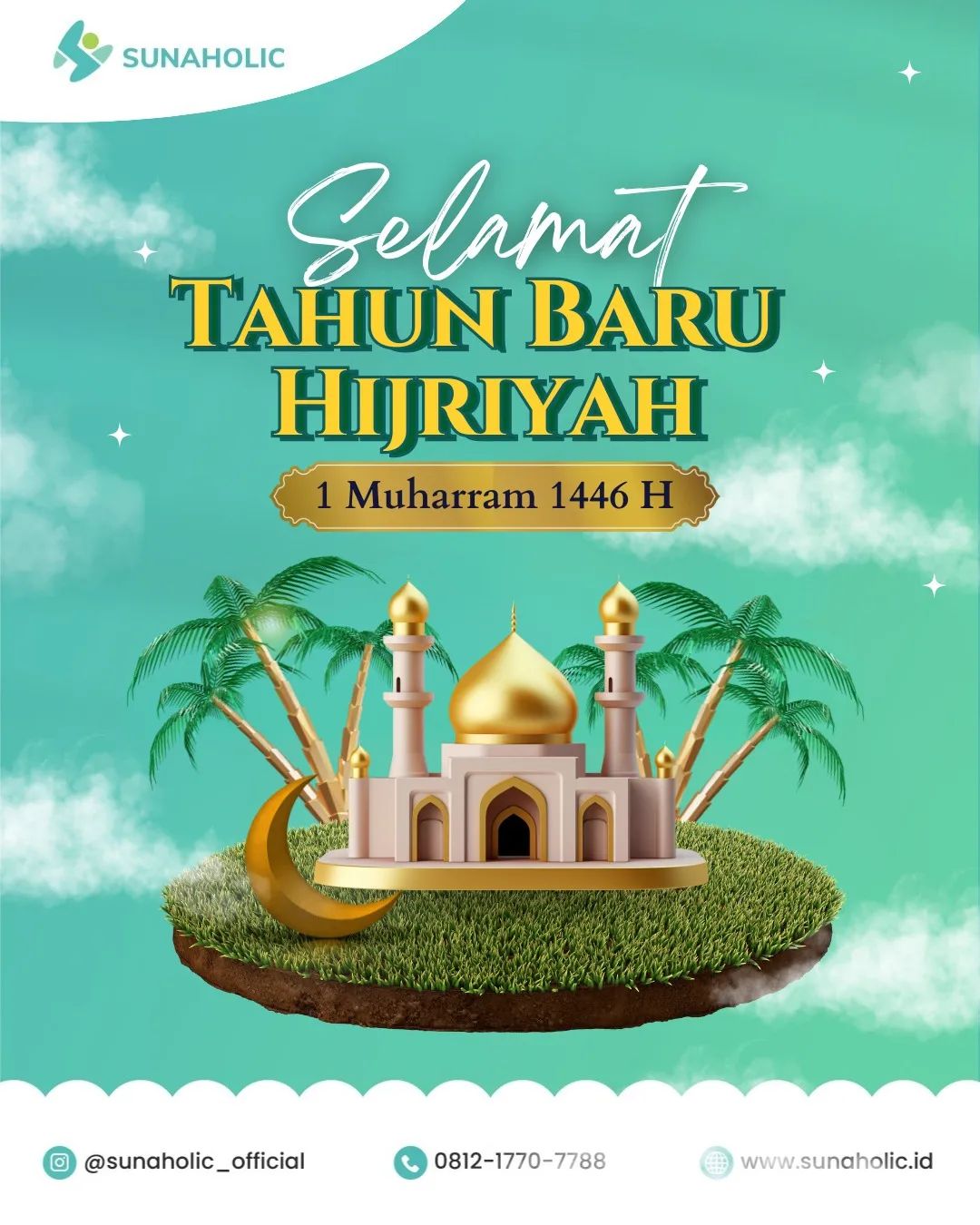Selamat Tahun Baru Hijriah 1 Muharram 1446 H! Sunat Penuh Berkah di Sunaholic - 0812 1770 7788