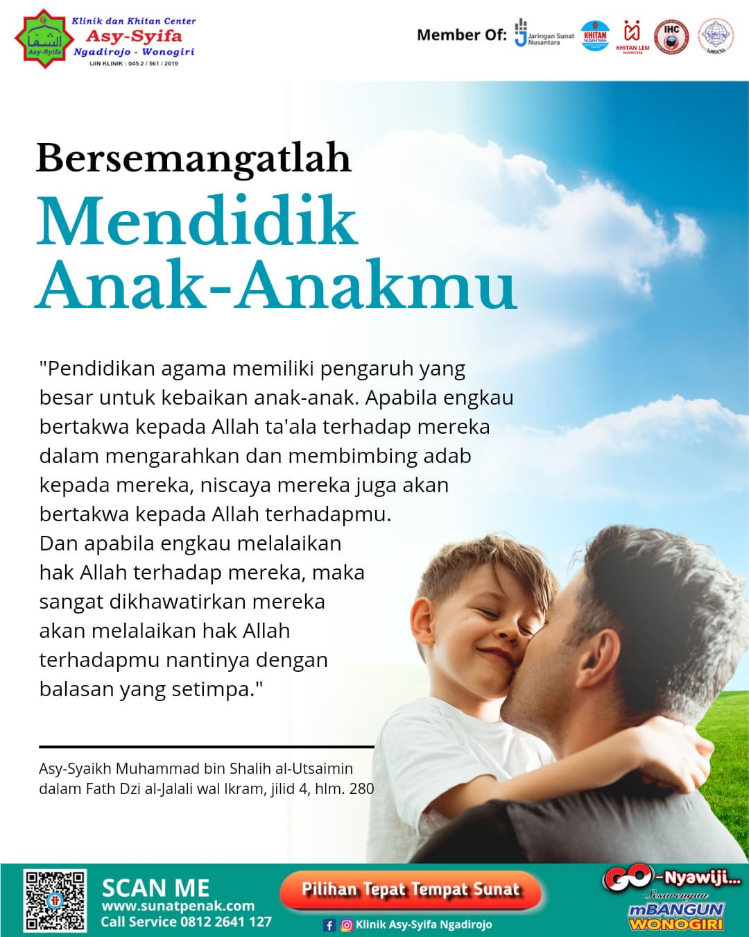 Bersemangatlah Mendidik Anak-anakmu dan Ajarkan Kebersihan Dengan Khitan di Klinik Asy Syifa Ngadirojo - 0812 2641 127