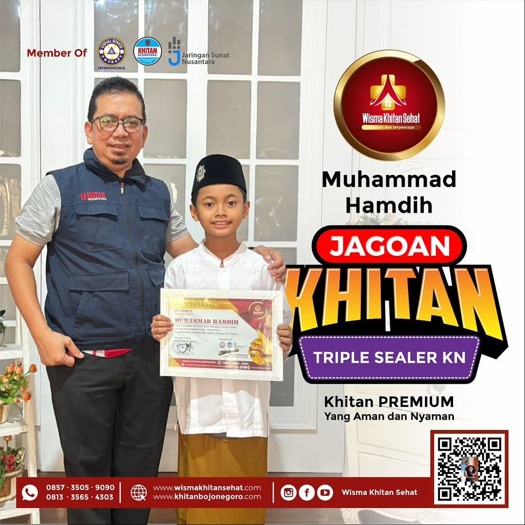 Sunat Exclusive Bojonegoro : Keputusan Bijak Untuk Masa Depan Bersama Wisma Khitan Sehat Bojonegoro - 0857 3505 9090