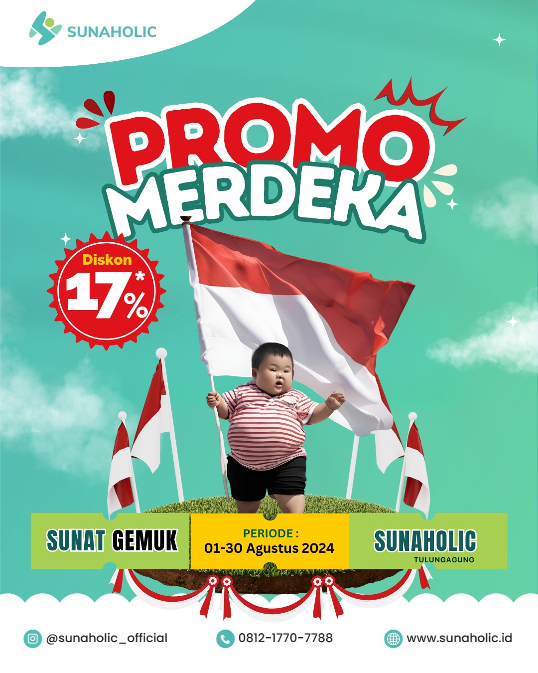 Promo Merdeka Diskon 17% Sunat Anak Gemuk di Sunaholic - 0812 1770 7788