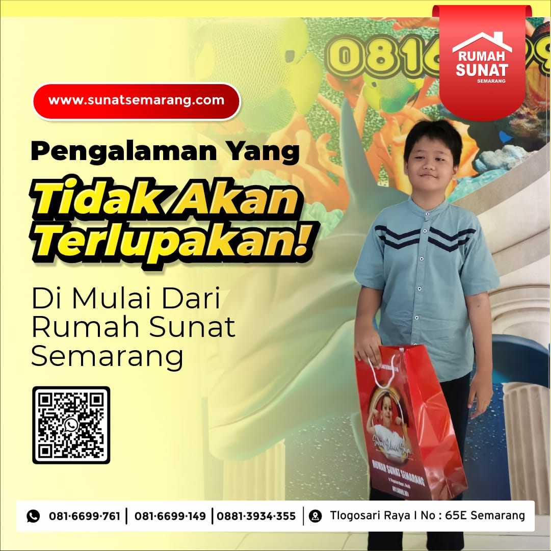 Pengalaman Sunat Yang Tak Akan Terlupakan di Rumah Sunat Semarang - 081 6699 761