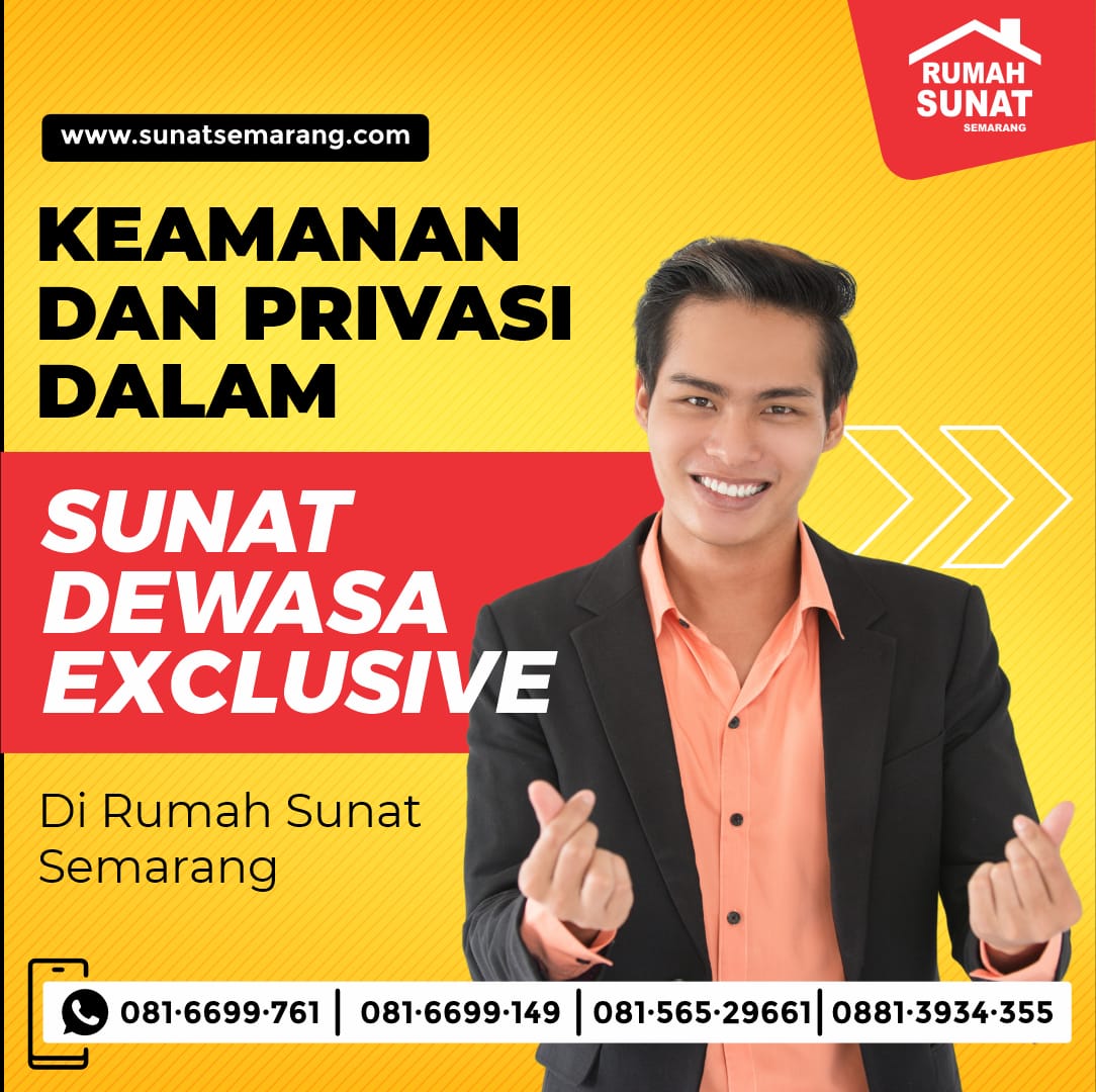 Sunat Repair Clamp di Rumah Sunat Semarang : Kemanan dan Privasi Terjamin - 081 6699 761