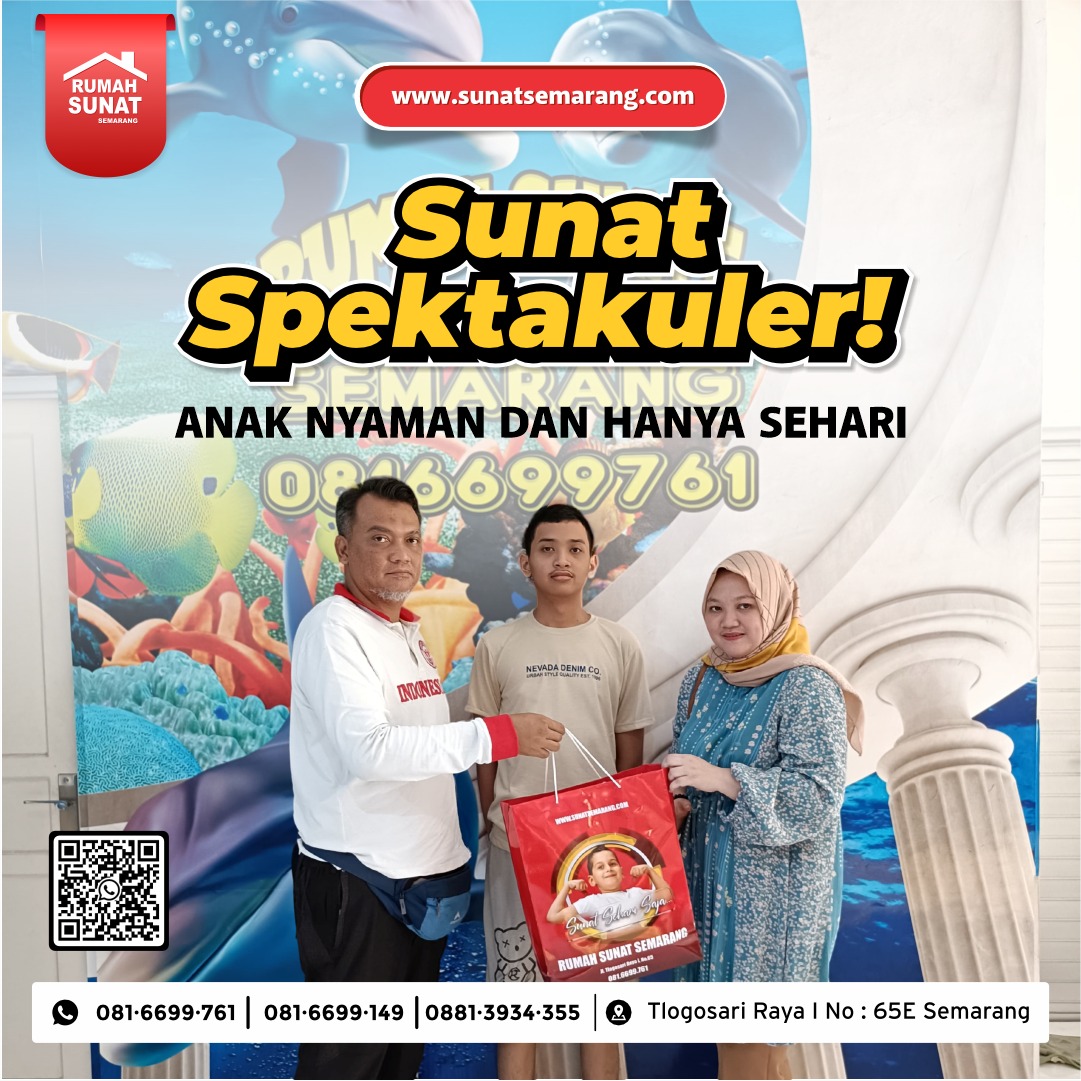Sunat Anak Sabar : Sunat Spektakuler Anak Nyaman dan Hanya Sehari Saja di Rumah Sunat Semarang - 081 6699 761