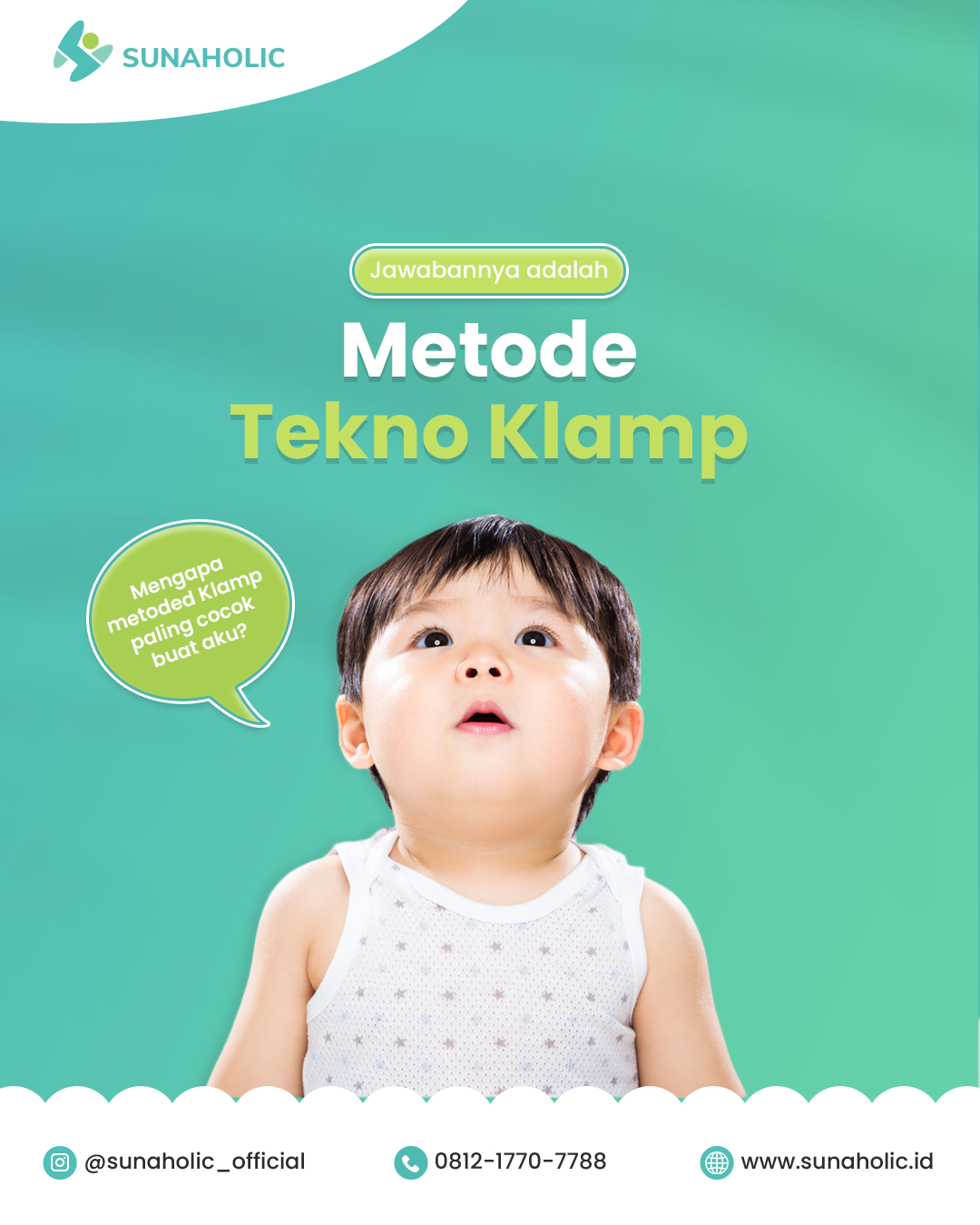 Ketika Orang Tua Memutuskan Untuk Sunatkan Balitanya Metode Apa Yang Cocok? Berikut Rekomendasi dari Sunaholic - 0812 1770 7788