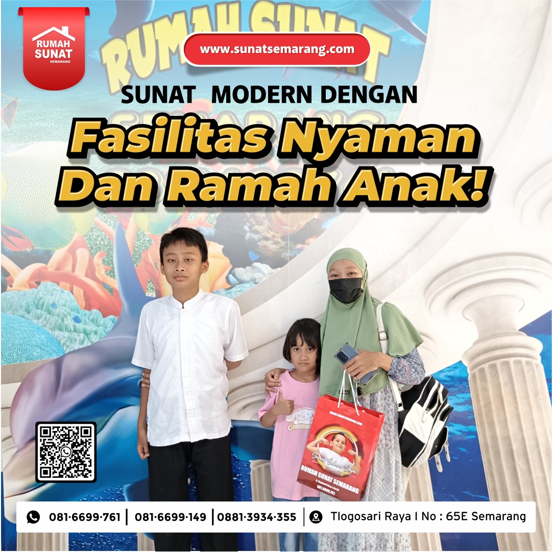Sunat Anak Jadi Menyenangkan di Semarang: Klinik Rumah Sunat dengan Pendekatan Ramah Anak